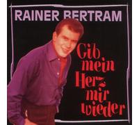 BERTRAM, Rainer - Gib mein herz mir wieder