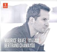 Maurice Ravel/Bertrand Chamayou: Complete Works for Solo Piano