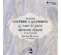 BERTRAND CUILLER JEAN-LUC HO LES MESLANGES - COUPERIN LALCHIMISTE: [CD]
