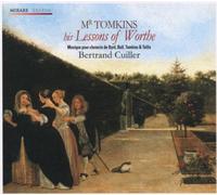 Bertrand Cuiller (harpsichord) - Mr Tomkins: His Lessons Of Worthe