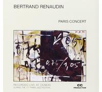 Bertrand Renaudin - Paris Concert