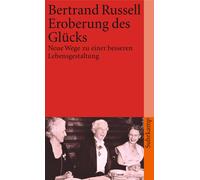 Bertrand Russel Eroberung des Glücks: Neue Wege zu einer besseren Le (Paperback)