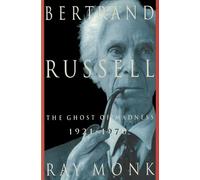 Bertrand Russell: 1921-1970, the Ghost of Madness