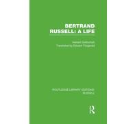 Bertrand Russell: A Life