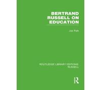 Bertrand Russell On Education