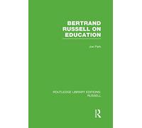 Bertrand Russell On Education (Routledge Library Editions: Russell)