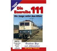 Berühmte Züge und Lokomotiven: Die Baureihe 111