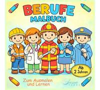 Berufe Malbuch: 35 kinderfreundliche Malbilder mit Berufen zum Ausmalen - mit Artikel (der/die), ab 2 Jahren