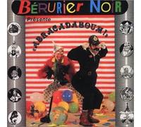Bérurier Noir - Abracadaboum !