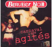 Berurier Noir - Carnaval Des Agites