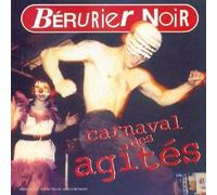 Bérurier Noir - carnaval des agités