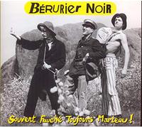 Berurier Noir - Souvent Fauche Toujours..