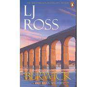 Berwick: The thrilling detective murder mystery from the bestselling author of Holy Island (The DCI Ryan Mysteries, 24)