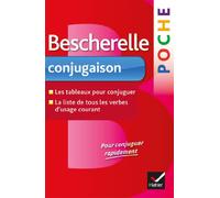 Bescherelle: Bescherelle poche Conjugaison: L'essentiel de la conjugaison française (Collection Bescherelle Poche)