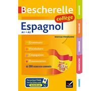 Bescherelle collège - Espagnol (6e, 5e, 4e, 3e): grammaire, conjugaison, vocabulaire, prononciation (A1-A2)