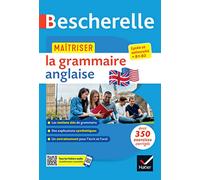 Bescherelle - Maîtriser la grammaire anglaise (grammaire & exercices): lycée, classes préparatoires et université (B1-B2): 5