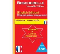 Bescherelle Nouvelle EDITION: (English Edition) Learn easily FRENCH (Bescherelle 2025 learn french workbooks textbooks)