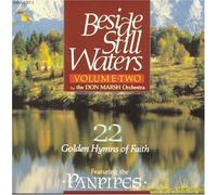 Beside Still Waters 2: 22 Golden Hymns of Faith by Don Marsh