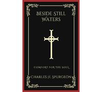 Beside Still Waters: Comfort for the Soul (Grapevine Press)