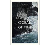Beside the Ocean of Time