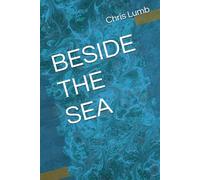 BESIDE THE SEA