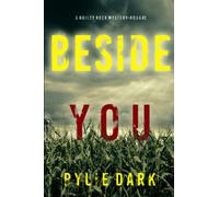 Beside You (A Hailey Rock FBI Suspense Thriller-Book 2)