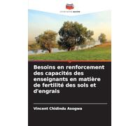 Besoins en renforcement des capacités des enseignants en matière de fertilité des sols et d'engrais