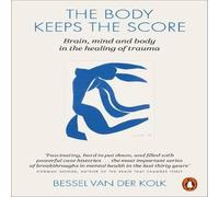 Bessel van der Kolk The Body Keeps the Score Paperback Book Bessel van der Kolk Multicolor