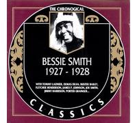 Bessie Smith - Bessie Smith 1927-1928: THE CHRONOLOGICAL