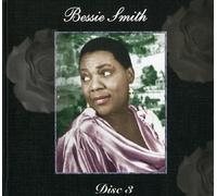 Bessie Smith - Empress Of The Blues Vol. 3