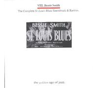 Bessie Smith - The Golden Age of Jazz Vol. 8 - Bessie Smith: The Complete St. Louis Blues Soundtrack & Rarities