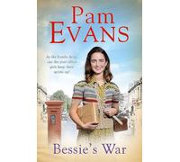 Bessie's War: A heartwarming wartime saga of love and loss for the post office girls