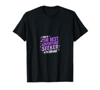 Best Adventure Seeker Explorer In The World T-Shirt