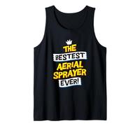 Best Aerial Sprayer, Funny Tank Top