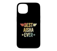 Best Aisha Ever Case for iPhone 13