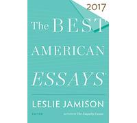 Best American Essays 2017