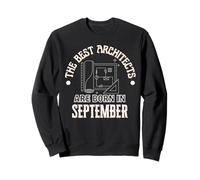 Best Architects Are Born In September Birthday Gift Sweatshirt