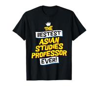 Best Asian Studies Professor, Funny Job Occupation T-Shirt