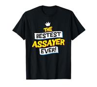 Best Assayer, Funny Mining Industry Job Occupation T-Shirt