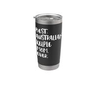 Best Australian Kelpie Mom Ever Stainless Steel Insulated Tumbler