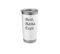 Best Basia Ever Name Stainless Steel Insulated Tumbler