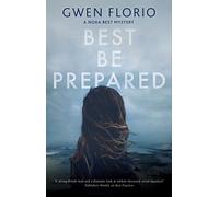 Best Be Prepared: 4 (A Nora Best mystery)