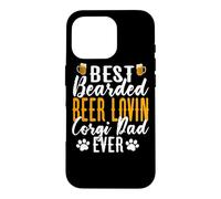 Best Bearded Beer lovin Corgi Dad Ever Funny Beer Dog Lover Case for iPhone 16 Pro