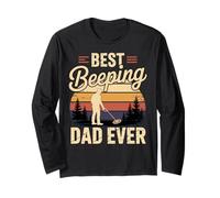 Best Beeping Dad Ever Metal Detector Father Funny Hobby Long Sleeve T-Shirt