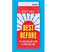 Best Before: The Evolution and Future of Processed Food