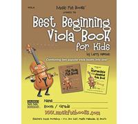 Best Beginning Viola Book for Kids: Combining two popular viola books into one for beginner and intermediate students (Best Beginning String Series for Kids)