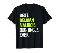 Best Belgian Malinois Dog Uncle Ever T-Shirt