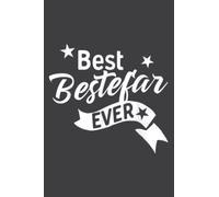 Best Bestefar Ever - Norwegian Grandpa: Lined Writing Notebook With 120 Pages - 6 x 9 Custom Journals to Write In... Lined Pages, Gift for Men and Women