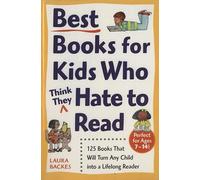 Best Books for Kids Who (think They) Hate to Read (Prima's Home Learning Library): 125 Books That Will Turn Any Child into a Lifelong Reader