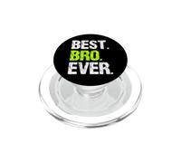 Best Bro Ever Cool Funny Brother Buddy Friend PopSockets PopGrip for MagSafe